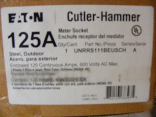Cutler hammer 125 amp 600V meter socket UNRRS111BEUSCH