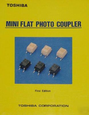 New toshiba, mini flat photo coupler, data book ** **