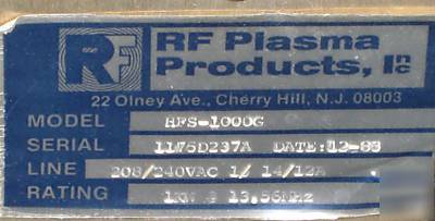 Rf plasma products inc hfs 1000G 1KW@13.56 mhz