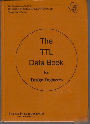 The ttl data book for design engineers-vintage 1973