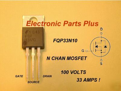 FQP33N10 n chan mosfet 100 volt 33AMP to-220