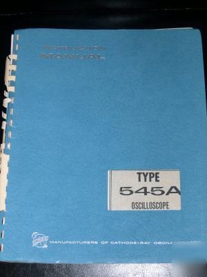 Tektronix type 545A oscilloscope instruction manual