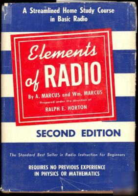 Elements of radio: marcus & marcus - 2ND ed. - 1950