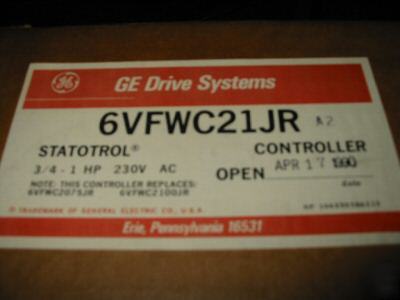 New ge drive systems statotrol controller 6VFWC21JR