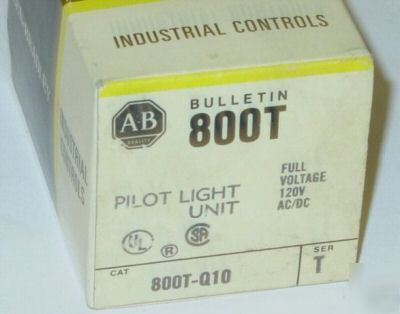 New allen bradley 800T-Q10 4/13 120V pilot light unit - 