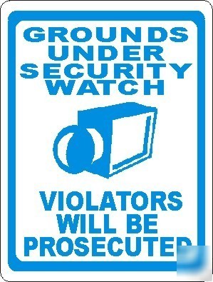Grounds under security watch sign violators prosecuted