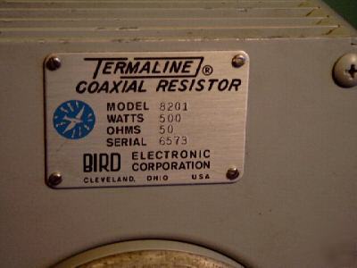 Bird termaline coaxial resistor 8201 50 ohm 500W load