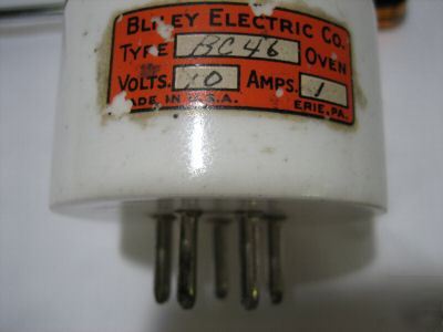 Bliley electric crystal oven with 231.2 kc. crystal