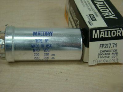 (4) mallory 200MFD 250VDC p/n: FP217.74 capacitor, =